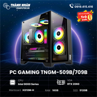 PC Gaming TNGM-509B/709B Intel Core I5 9400F/i7 9700F - Ram 16GB - SSD 512GB VGA RTX 2060 LIKE NEW 